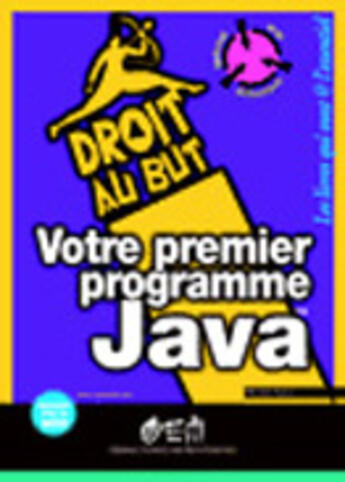 Couverture du livre « Votre Premier Programme Avec Java » de Pierre-Yves Saumont aux éditions Osman Eyrolles Multimedia