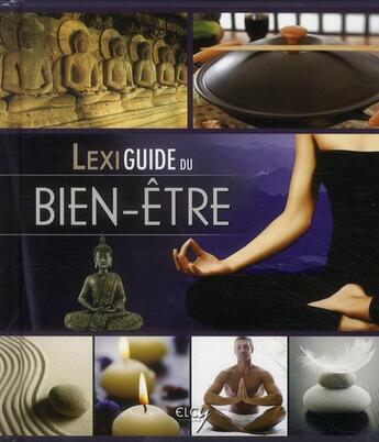 Couverture du livre « Lexiguide du bien-être » de  aux éditions Elcy