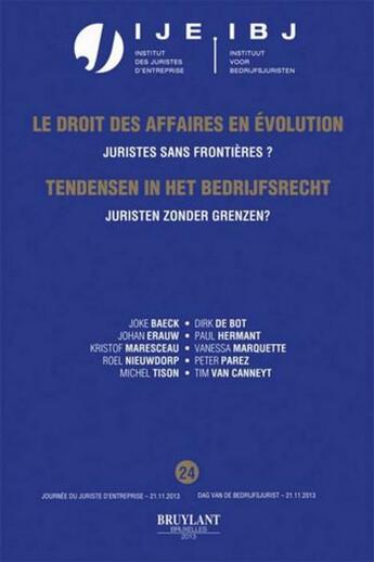 Couverture du livre « Le droit des affaires en évolution ; juristes sans frontières ? » de  aux éditions Bruylant