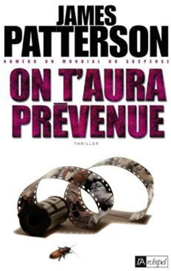 Couverture du livre « On t'aura prévenue » de James Patterson aux éditions Archipel