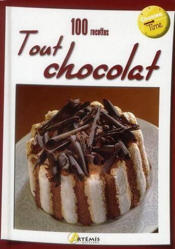 Couverture du livre « 100 recettes tout chocolat » de  aux éditions Artemis