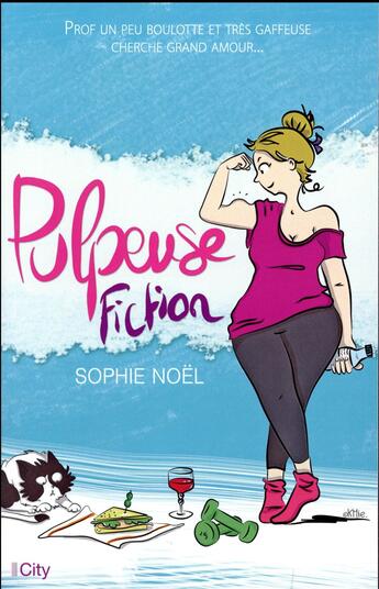 Couverture du livre « Pulpeuse fiction » de Sophie Noel aux éditions City