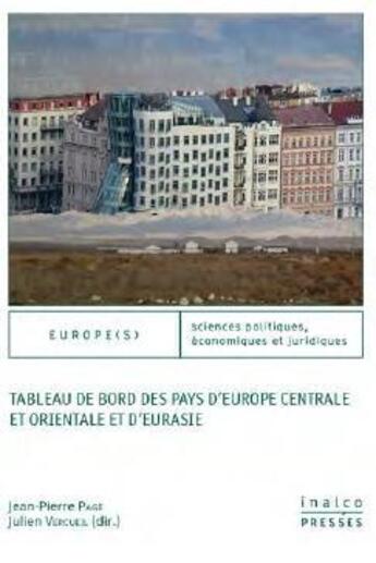 Couverture du livre « Tableau de bord des pays d'Europe centrale et orientale et d'Eurasie » de Julien Vercueil et Jean-Pierre Page aux éditions Les Presses De L'inalco