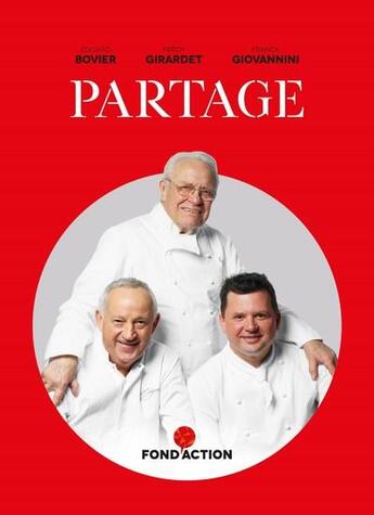 Couverture du livre « Partage » de Fredy Girardet et Edgard Bovier et Franck Giovannini aux éditions Bibliotheque Des Arts