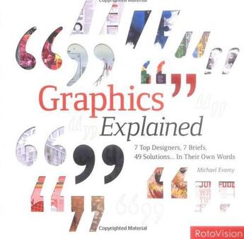 Couverture du livre « Graphics explained » de Evamy Michael aux éditions Rotovision
