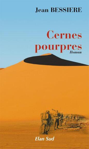 Couverture du livre « Cernes pourpres » de Jean Bessière aux éditions Elan Sud