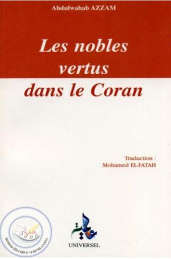 Couverture du livre « Les nobles vertus dans le Coran » de Abdulwahab Azzam aux éditions Universel