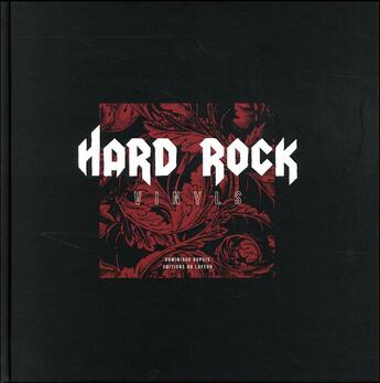 Couverture du livre « Hard rock vinyls » de Dominique Dupuis aux éditions Le Layeur