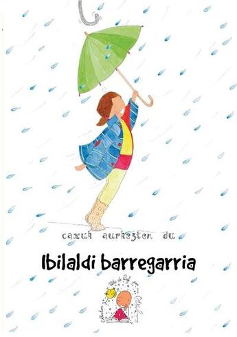 Couverture du livre « Ibilaldi barregarria » de Caxu aux éditions Ttarttalo