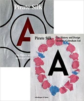 Couverture du livre « Soie pirate - coffret 2 vol. the history and fabric designs of abraham ltd. » de Scheidegger aux éditions Scheidegger