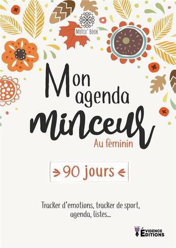 Couverture du livre « Mon agenda minceur au féminin » de Stephanie Laurent aux éditions Evidence Editions