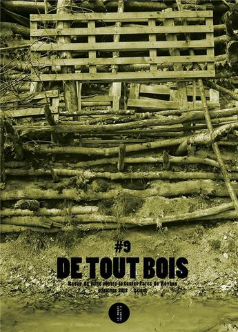 Couverture du livre « De tout bois n 09 - revue de lutte contre le center parcs de roybon » de  aux éditions Le Monde A L'envers