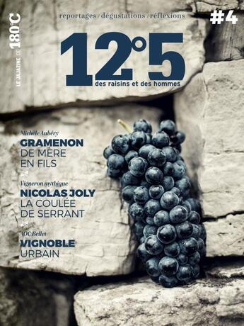 Couverture du livre « 12°5 des raisins et des hommes t.4 » de  aux éditions Thermostat 6