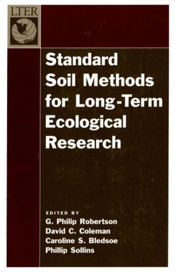 Couverture du livre « Standard Soil Methods for Long-Term Ecological Research » de G Philip Robertson aux éditions Oxford University Press Usa