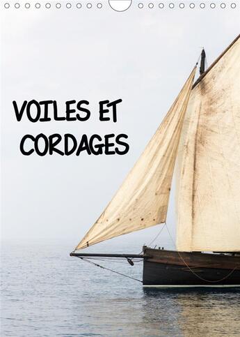 Couverture du livre « Voiles et cordages calendrier mural 2020 din a4 vertical - une visite de bord a la decouv » de Le Goffic Law aux éditions Calvendo