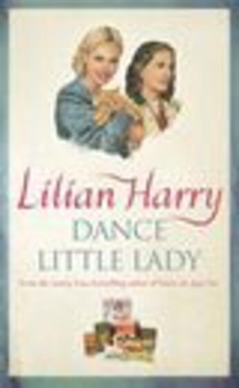 Couverture du livre « Dance Little Lady » de Lilian Harry aux éditions Orion