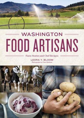 Couverture du livre « Washington Food Artisans » de Bloom Leora aux éditions Sasquatch Books Digital