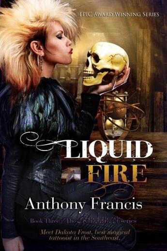 Couverture du livre « Liquid fire » de Francis Anthony aux éditions Bellebooks