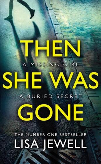 Couverture du livre « THEN SHE WAS GONE » de Lisa Jewell aux éditions Random House Uk