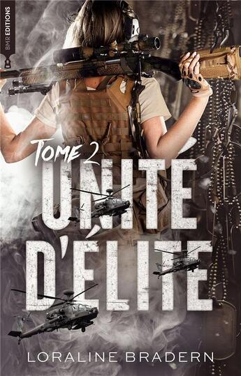 Couverture du livre « Unité d'Élite Tome 2 » de Loraline Bradern aux éditions Hlab