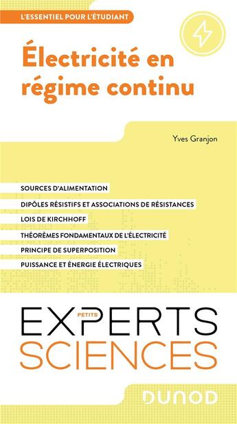 Couverture du livre « Électricité en régime continu : l'essentiel pour l'étudiant » de Yves Granjon aux éditions Dunod