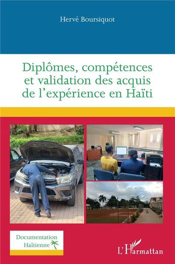 Couverture du livre « Diplomes, competences et validation des acquis de l'experience en haiti » de Boursiquot Herve aux éditions L'harmattan