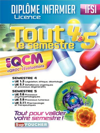 Couverture du livre « IFSI ; tout le semestre 4 & 5 en QCM et QROC ; diplôme infirmier » de Kamel Abbadi et Collectif aux éditions Foucher