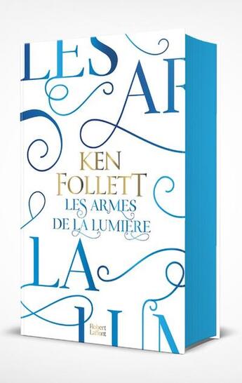 Couverture du livre « Les armes de la lumière » de Ken Follett aux éditions Robert Laffont