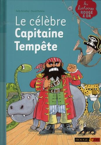 Couverture du livre « Le célèbre capitaine Tempête » de Sally Grindley aux éditions Rouge Et Or