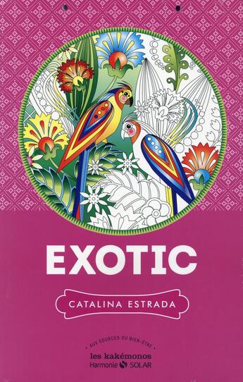 Couverture du livre « Exotic ; kakémono » de Catalina Estrada aux éditions Solar