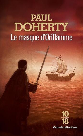 Couverture du livre « Le masque d'oriflamme » de Paul Doherty aux éditions 10/18