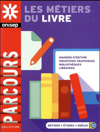 Couverture du livre « Les métiers du livre » de  aux éditions Onisep