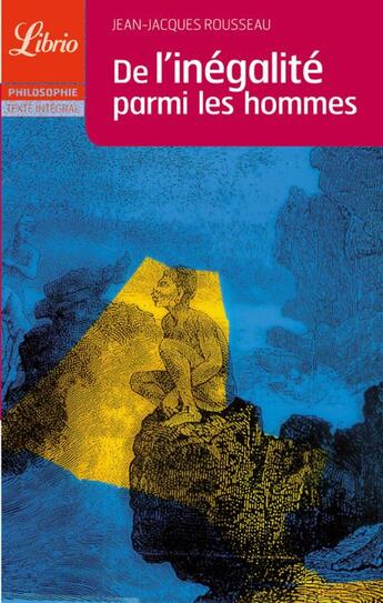 Couverture du livre « De l'inegalite parmi les hommes » de Rousseau Jean-Jacque aux éditions J'ai Lu