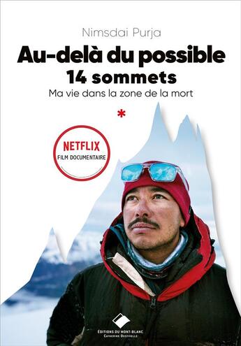 Couverture du livre « Au-delà du possible : soldat et alpiniste, ma vie dans la zone de la mort » de Nims Purja aux éditions Editions Du Mont-blanc