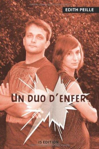 Couverture du livre « Un duo d'enfer » de Edith Peille aux éditions Is Edition