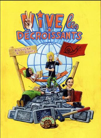 Couverture du livre « Vive les décroissants » de Druilhe et Domi aux éditions L'echappee