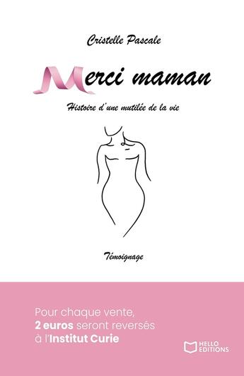 Couverture du livre « Merci maman » de Cristelle Pascale aux éditions Hello Editions