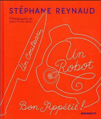 Couverture du livre « Un couteau, un robot » de Stephane Reynaud aux éditions Marabout