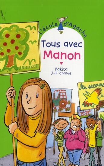 Couverture du livre « L'école d'Agathe ; tous avec Manon » de Pakita et Jean-Philippe Chabot aux éditions Rageot