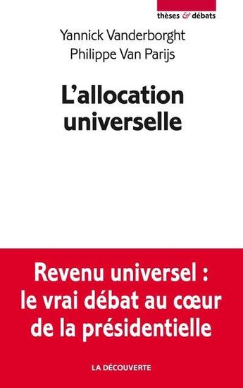 Couverture du livre « L'allocation universelle » de Yannick Vanderborght et Philippe Van Parijs aux éditions La Decouverte