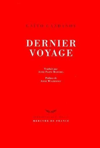 Couverture du livre « Dernier voyage » de Gazdanov/Wiazemsky aux éditions Mercure De France