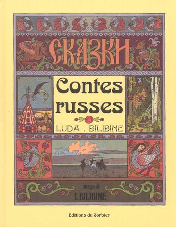 Couverture du livre « Contes Russes » de Bilibine aux éditions Le Sorbier