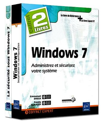 Couverture du livre « Windows 7 ; administrez et sécurisez votre système » de Emmanuel Dreux et Freddy Elmaleh aux éditions Eni