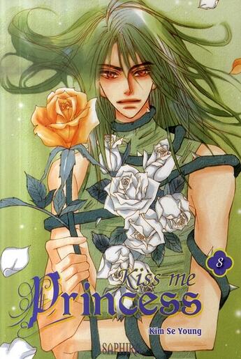 Couverture du livre « Kiss me princess Tome 8 » de Se-Young Kim aux éditions Saphira