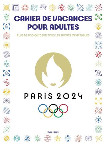 Couverture du livre « Cahier de vacances pour adultes paris 2024 » de 2024 Paris aux éditions Hugo Sport