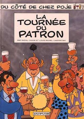 Couverture du livre « LA TOURNEE DU PATRON » de Carpentier/Cauvin aux éditions Dupuis
