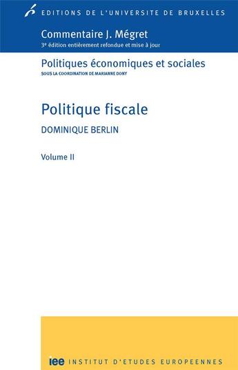 Couverture du livre « Politique fiscale. volume 2 » de Berlin D aux éditions Universite De Bruxelles