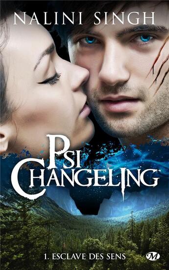 Couverture du livre « Psi-Changeling Tome 1 : esclave des sens » de Nalini Singh aux éditions Milady