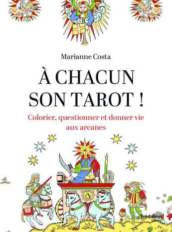 Couverture du livre « À chacun son tarot » de Marianne Costa aux éditions Guy Trédaniel