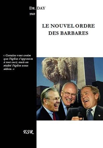 Couverture du livre « Le nouvel ordre des barbares » de Day aux éditions Saint-remi